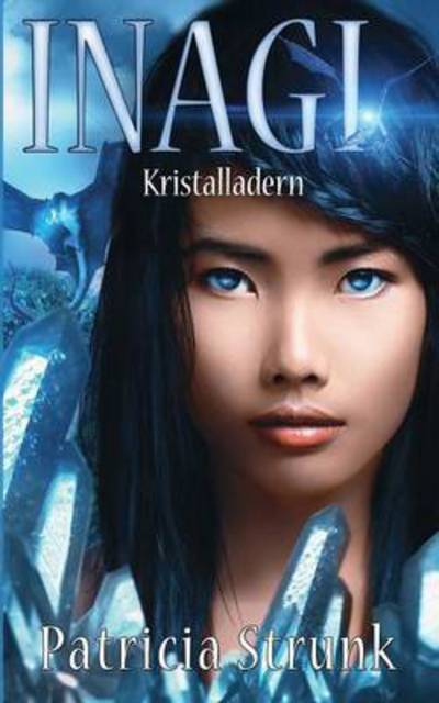 Cover for Patricia Strunk · Kristalladern (Paperback Book) (2016)