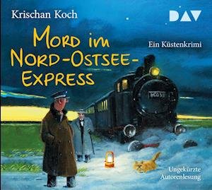 Cover for Krischan Koch · Mord Im Nord-ostsee-express.ein Küstenkrimi. (CD) (2022)