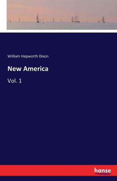 Cover for Dixon · New America (Buch) (2016)