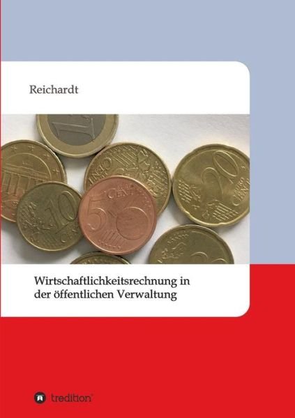 Cover for Reichardt · Wirtschaftlichkeitsrechnung i (Bok) (2017)