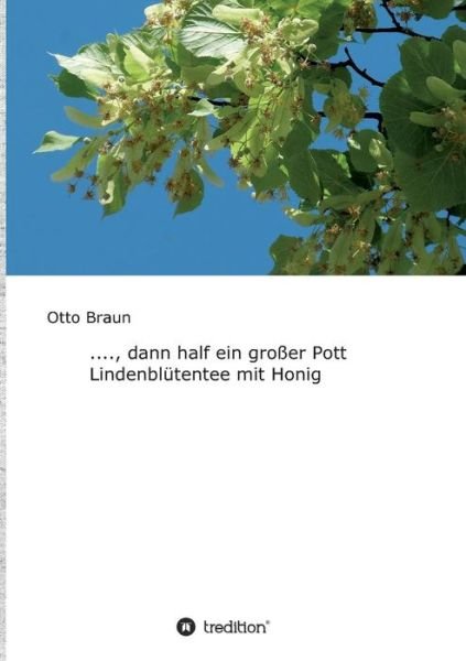 Cover for Braun · ...., dann half ein großer Pott L (Buch) (2018)