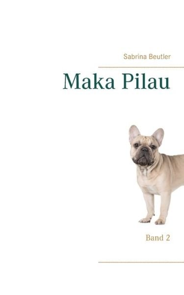 Cover for Beutler · Maka Pilau (Buch) (2018)