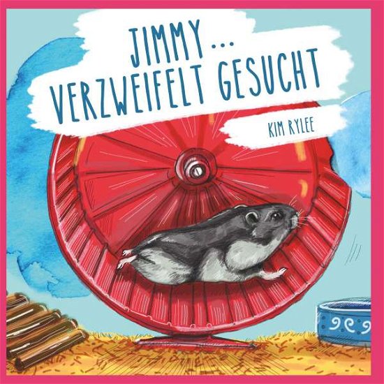 Cover for Rylee · Jimmy ... verzweifelt gesucht (Bog)