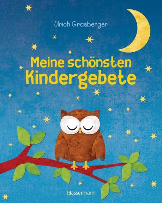 Cover for Grasberger · Meine schönsten Kindergebete (Bok)