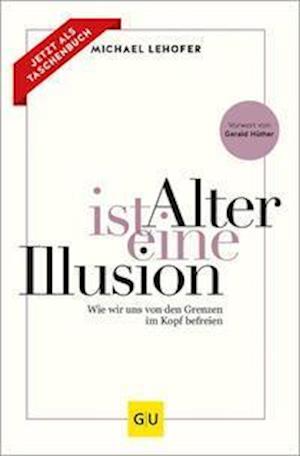 Cover for Michael Lehofer · Alter ist eine Illusion (Pocketbok) (2021)