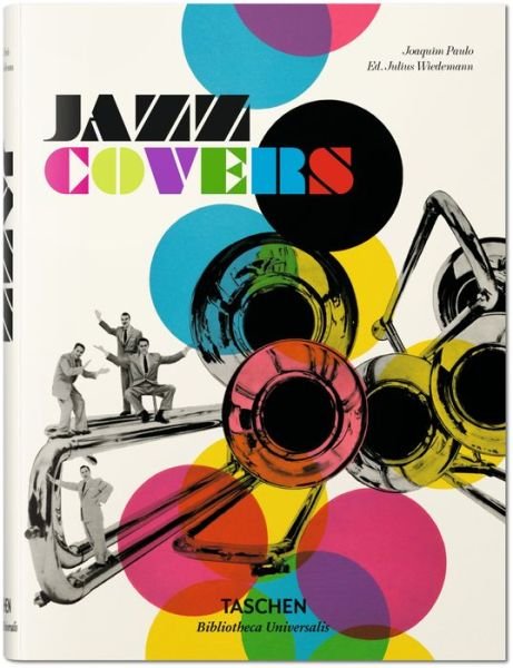 Jazz Covers - Bibliotheca Universalis - Joaquim Paulo - Livros - Taschen GmbH - 9783836556361 - 14 de agosto de 2019