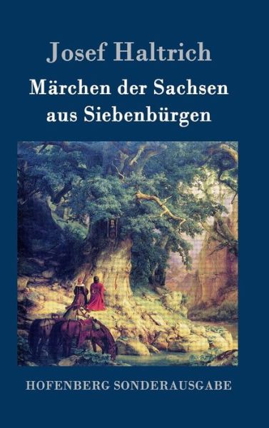 Cover for Haltrich · Märchen der Sachsen aus Sieben (Book) (2016)