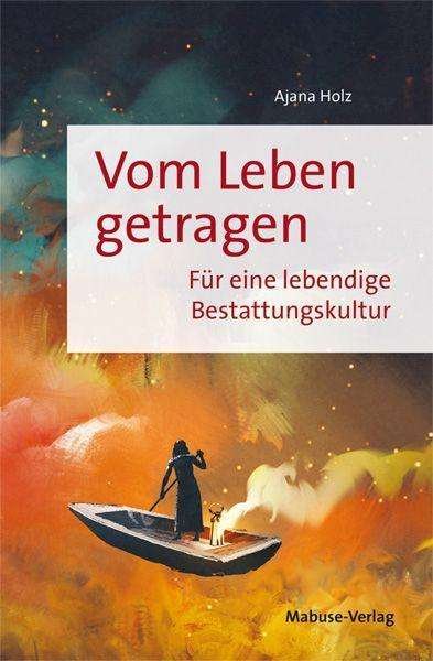 Cover for Holz · Vom Leben getragen (Bok)