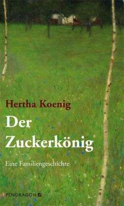 Cover for Koenig · Der Zuckerkönig (Book)