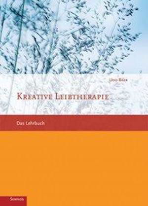 Cover for Udo Baer · Kreative Leibtherapie (Gebundenes Buch) (2012)