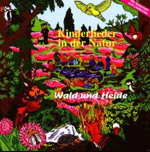 Cover for Nymphenburger Kinderchor · Kinderlieder in Der Natur Wald Und Heide (CD) (2010)