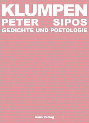 Cover for Peter Sipos · Klumpen (Book) (2023)