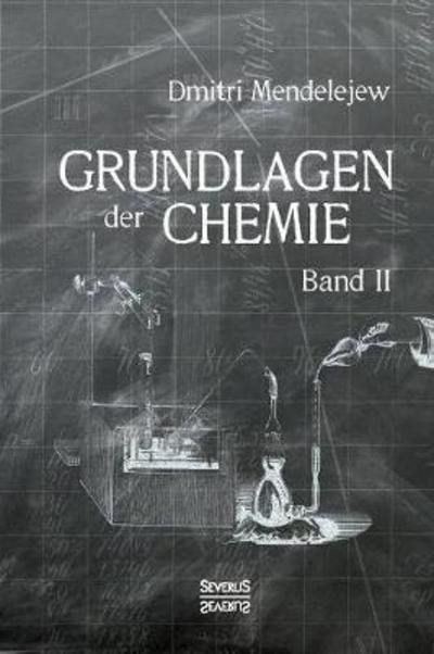 Cover for Mendelejew · Grundlagen der Chemie - Band (Bog) (2018)