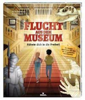 Cover for Gareth Moore · Flucht aus dem Museum (Hardcover bog) (2021)
