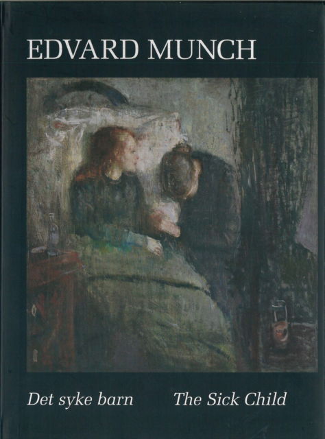Cover for Trond E. Aslakby · Edvard Munch: The Sick Child (Pocketbok) (2025)