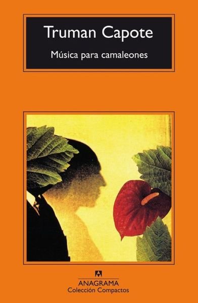 Cover for Truman Capote · Musica Para Camaleones (Taschenbuch) [Spanish edition] (2004)