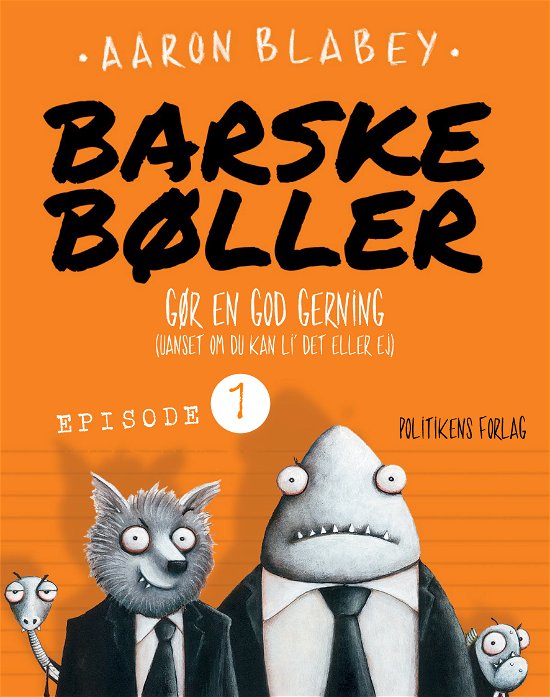 Cover for Aaron Blabey · Bad Guys: Bad Guys 1 (Sewn Spine Book) [1.º edición] (2018)