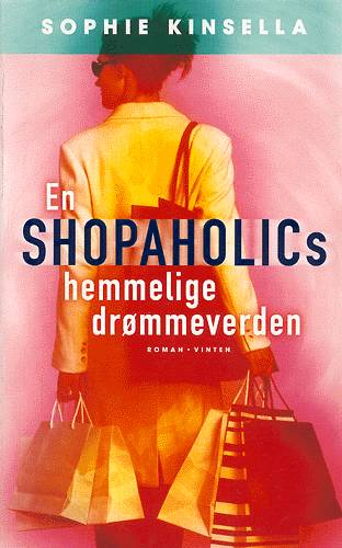 Cover for Sophie Kinsella · En shopaholics hemmelige drømmeverden (Sewn Spine Book) [1st edition] (2000)