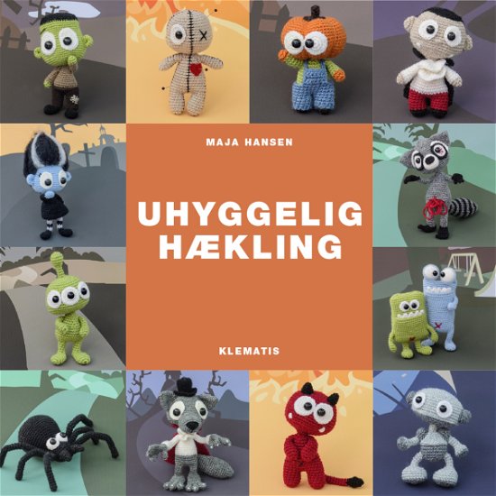 Uhyggelig hækling - Maja Hansen - Kirjat - Klematis - 9788771393361 - keskiviikko 21. helmikuuta 2018