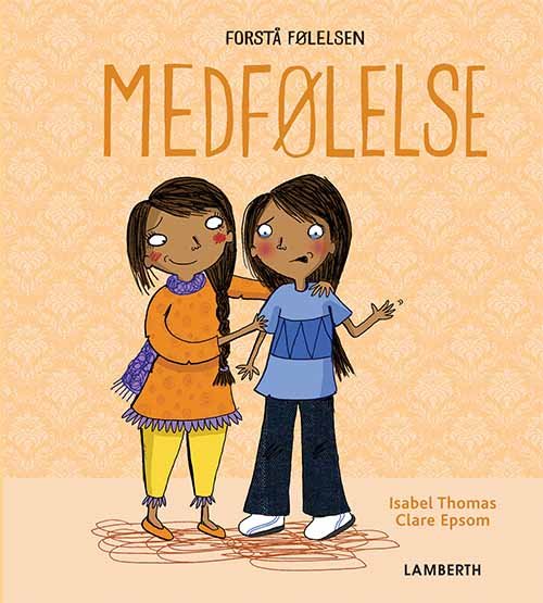 Cover for Isabel Thomas · Forstå følelsen: Medfølelse (Bound Book) [1º edição] (2021)