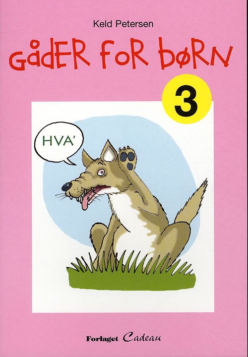 Cover for Keld Petersen · Gåder for børn: Gåder for børn, 3 (Sewn Spine Book) [1er édition] (2010)