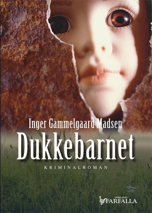Cover for Inger Gammelgaard Madsen · Rolando Benito serien, nr. 1: Dukkebarnet (Paperback Book) [2nd edition] [Paperback] (2016)