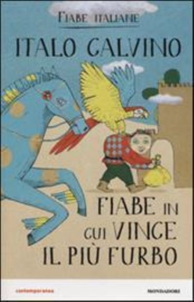 Cover for Italo Calvino · Fiabe in cui vince il piu furbo (Hardcover bog) (2014)