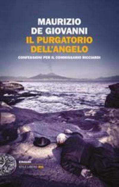 Cover for Maurizio De Giovanni · Il purgatorio dell'angelo. Confessioni per il commissario Ricciardi (Taschenbuch) (2018)