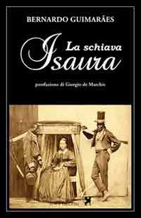 Cover for Bernardo Guimarães · La Schiava Isaura (Book)