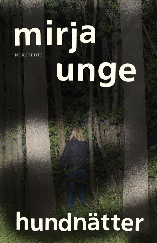 Cover for Mirja Unge · Hundnätter (Bound Book) (2024)
