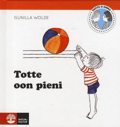 Totte: Totte oon pieni - Gunilla Wolde - Livros - Natur & Kultur Allmänlitteratur - 9789127160361 - 29 de setembro de 2018