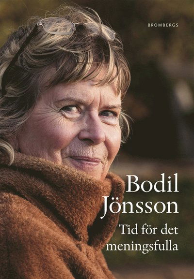 Cover for Bodil Jönsson · Tid för det meningsfulla (ePUB) (2012)