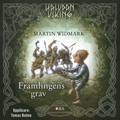 Cover for Martin Widmark · Halvdan Viking: Främlingens grav (Lydbok (MP3)) (2012)