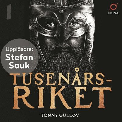 Tusenårsriket: Tusenårsriket - Tonny Gulløv - Lydbok - Bokförlaget Nona - 9789188901361 - 26. august 2019