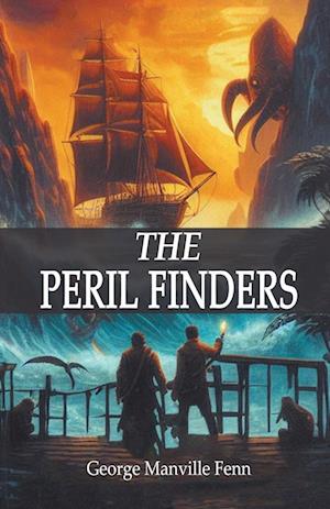 Cover for George Manville Fenn · The Peril Finders (Edition2024) (Paperback Book) (2024)