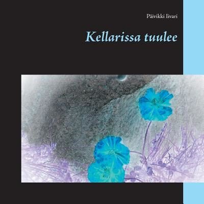 Cover for Iivari · Kellarissa tuulee (Buch) (2019)