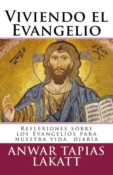 Cover for Anwar Tapias Lakatt · Viviendo El Evangelio (Paperback Bog) (2016)