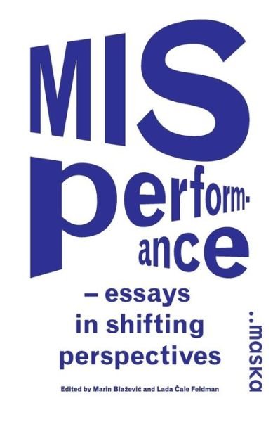 Cover for Lada A. Ale Feldman · Misperformance: Essays in Shifting Perspectives (Paperback Bog) (2014)