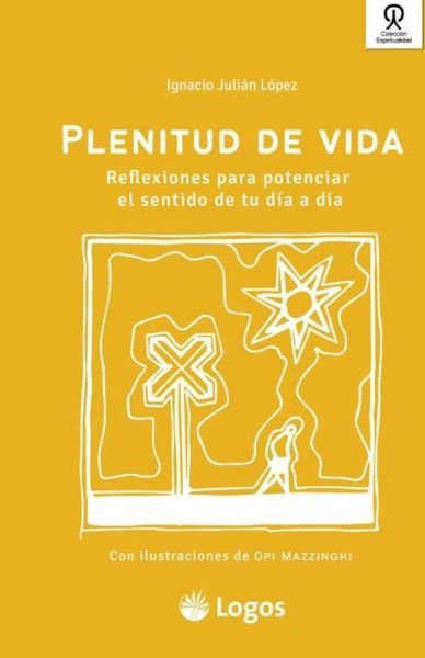 Cover for Julian Ignacio Lopez · Plenitud de vida (Taschenbuch) (2022)