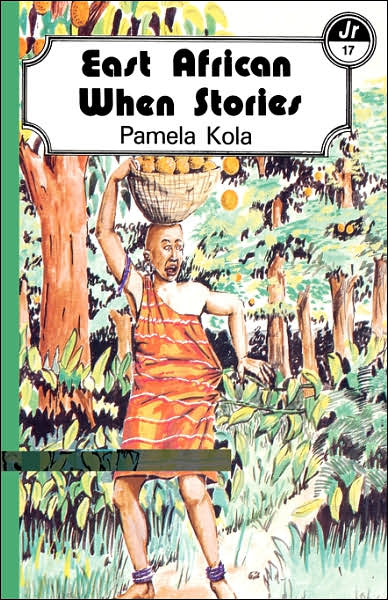 Cover for Pamela Kola · East African When Stories (Paperback Book) [Revised edition] (1998)