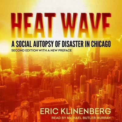 Cover for Eric Klinenberg · Heat Wave (CD) (2021)