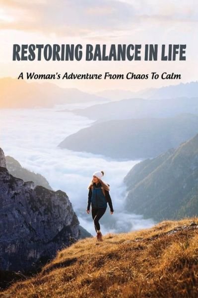 Cover for Grover Sorgente · Restoring Balance In Life (Pocketbok) (2021)