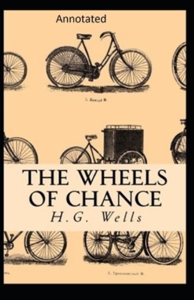 Cover for H. G. Wells · Wheels of Chance Illustrated (N/A) (2020)