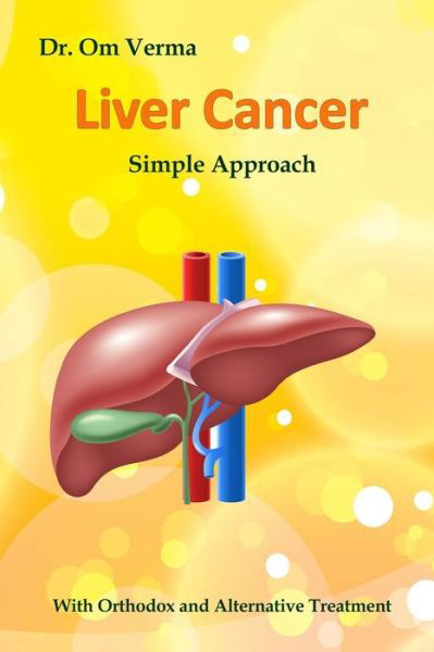 Cover for Om Verma · Liver Cancer - Simple Approach (Pocketbok) (2020)