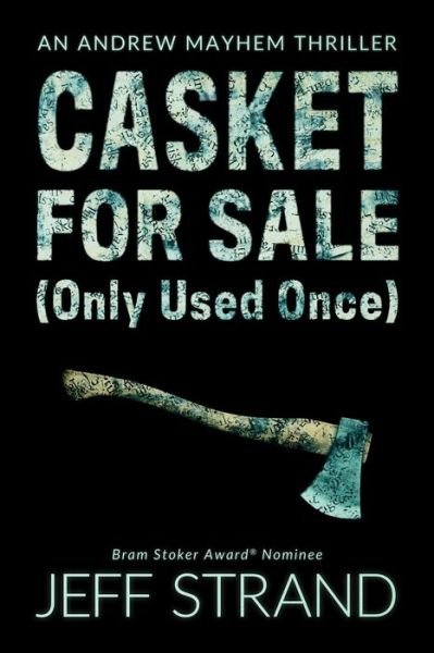 Cover for Jeff Strand · Casket For Sale (Only Used Once) (Paperback Book) (2020)