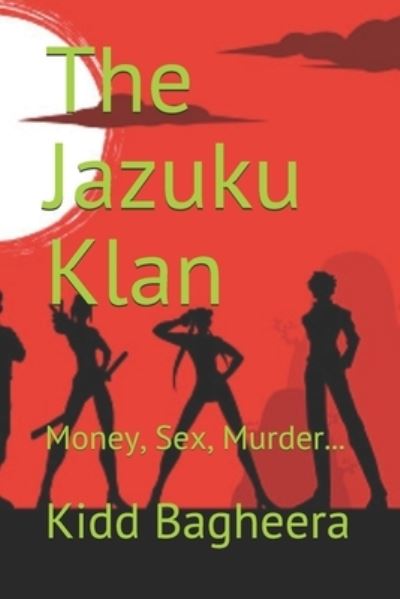 Cover for Kidd Bagheera · The Jazuku Klan (Paperback Book) (2020)