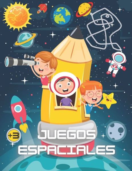 Cover for Pixa Education · Juegos espaciales (Paperback Book) (2020)