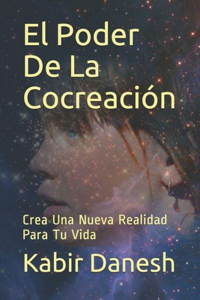 Cover for Kabir Danesh · El Poder De La Cocreacion (Paperback Book) (2021)