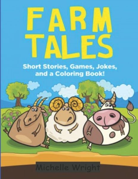Cover for Michelle Wright · Farm Tales (Taschenbuch) (2021)