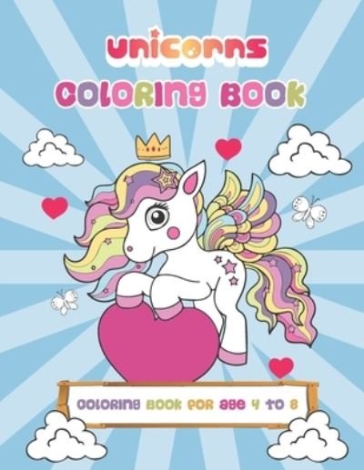 Cover for Khairul Islam · Unicorns Coloring Book - For Kids Ages 4-8 - Big Book of Unicorns (Pocketbok) (2021)